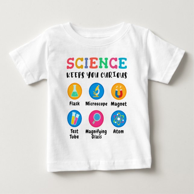 Camiseta De Bebé Science keeps you curious (Anverso)