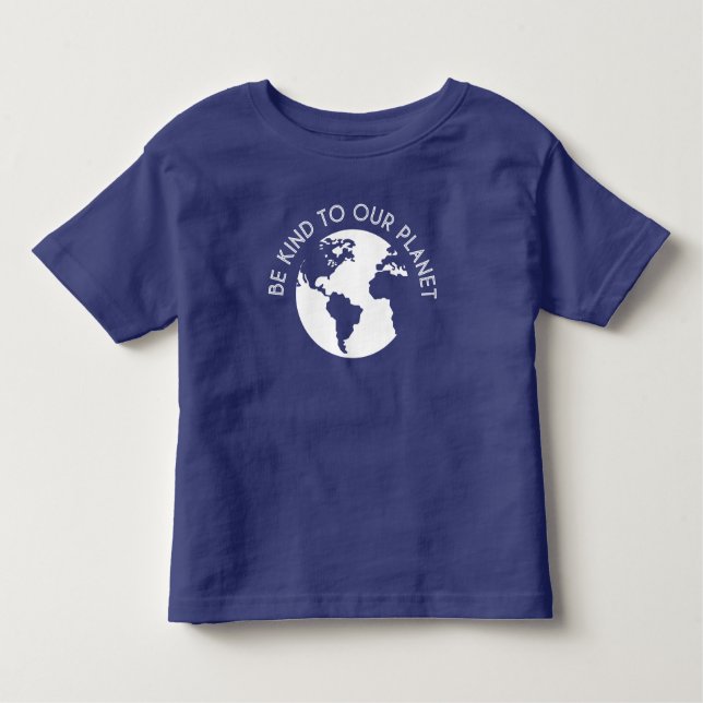 Camiseta De Bebé Sé Amable Con Nuestro Planeta (Anverso)