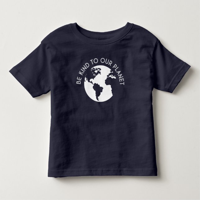 Camiseta De Bebé Sé Amable Con Nuestro Planeta (Anverso)