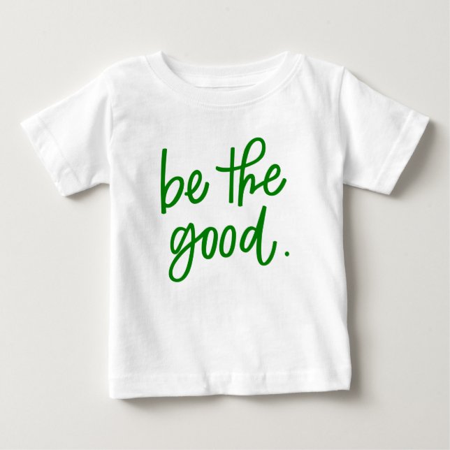 Camiseta De Bebé Sé bueno (Anverso)