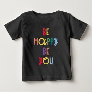 Camiseta De Bebé Sé Feliz