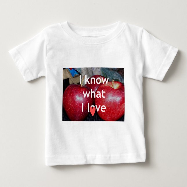Camiseta De Bebé "Sé Lo Que Me Encanta" - Diseño De Apple (Anverso)