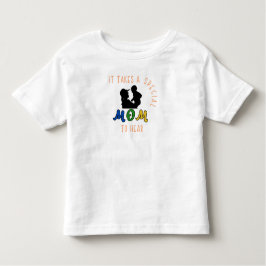 Camiseta De Bebé Se Necesita Mamá Especial Para Escuchar La Concien