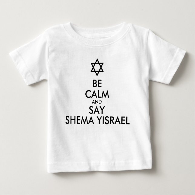 Camiseta De Bebé Sé tranquilo y di Shema Yisrael (Anverso)