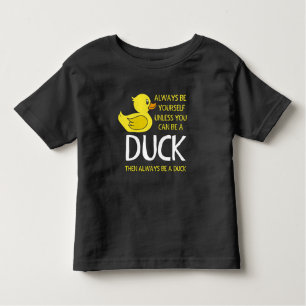 Camiseta De Bebé Sé tú mismo a menos que puedas ser un pato