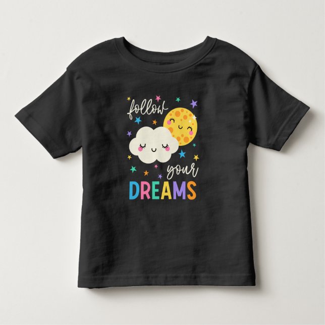 Camiseta De Bebé Seguir tus sueños | Nube y Luna (Anverso)