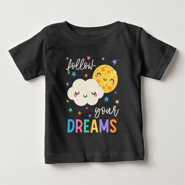 Camiseta De Bebé Seguir tus sueños | Nube y Luna (Anverso)