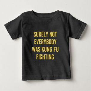 Camiseta De Bebé Seguramente No Todo El Mundo Estaba Luchando Con K