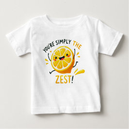Camiseta De Bebé Sencillamente eres el Zest" - Vibrant Lemon Pun