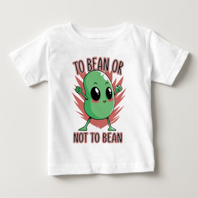 Camiseta De Bebé Ser frijol o no ser frijol (Anverso)