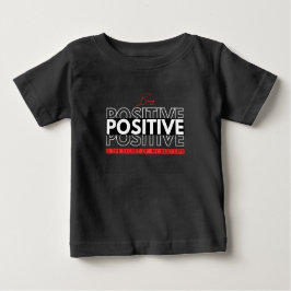 Camiseta De Bebé Ser positivo