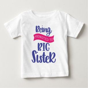 Camiseta De Bebé Ser promovida a hermana mayor