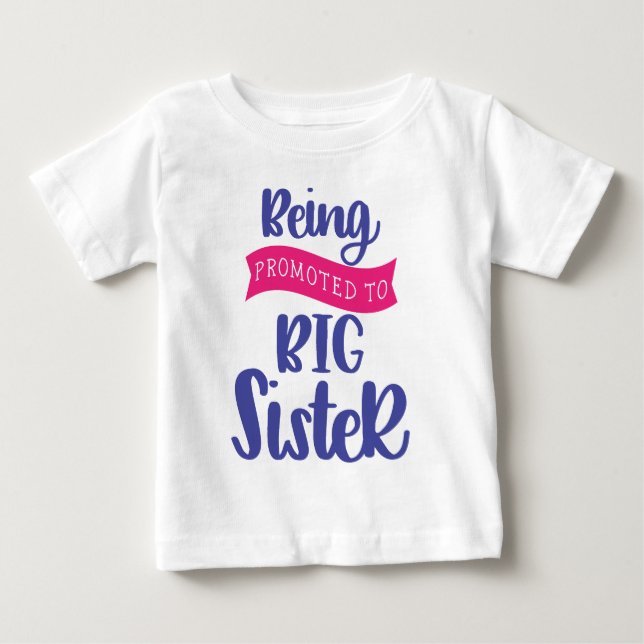 Camiseta De Bebé Ser promovida a hermana mayor (Anverso)