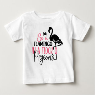 Camiseta De Bebé Ser Un Flamingo En Un Rebaño De Cerdos-27308