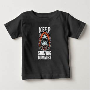 Camiseta De Bebé Shark Keep Surfing Dummies