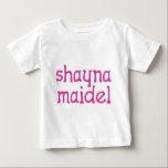 Camiseta De Bebé Shayna Maidel<br><div class="desc">Camiseta,  onsies,  botones,  imanes y más para su maidel del shayna. Todos los productos son adaptables: cambie el producto,  color del backgournd,  añada una frontera,  o haga un photocard. ¡El regalo perfecto de Chanukah!</div>