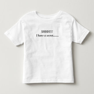 Camiseta De Bebé ¡¡¡SHHH!!! Tengo un secreto...