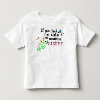 Camiseta De Bebé Si crees que soy lindo...