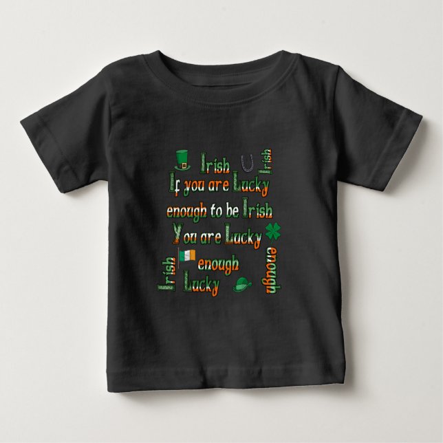 Camiseta De Bebé Si tienes la suerte de ser irlandés (Anverso)