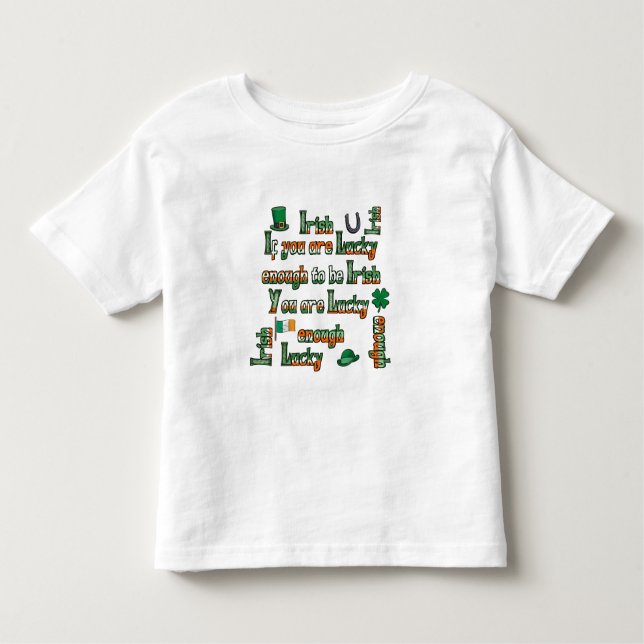 Camiseta De Bebé Si tienes la suerte de ser irlandés (Anverso)