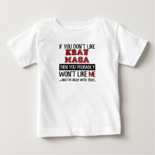 Camiseta De Bebé Si usted no tiene gusto de Krav Maga Guay