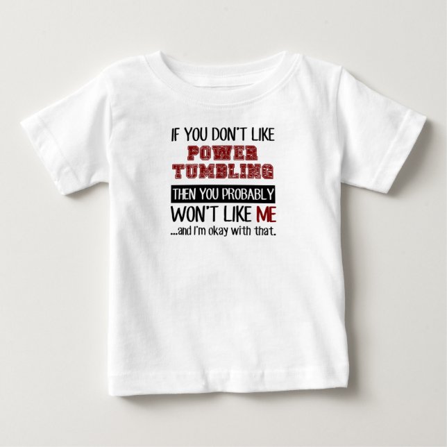 Camiseta De Bebé Si usted no tiene gusto del poder Guay que cae (Anverso)