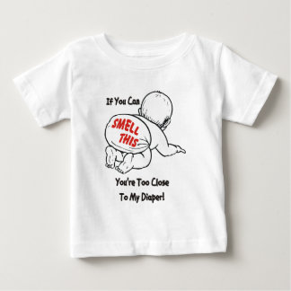 Camiseta De Bebé SI USTED PUEDE OLER ESTO USTED está DEMASIADO