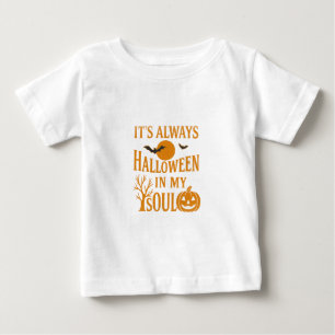 Camiseta De Bebé Siempre es Halloween en mi alma