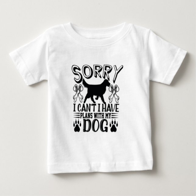 Camiseta De Bebé Siento Tener Planes Con Mi Cita De Perro (Anverso)