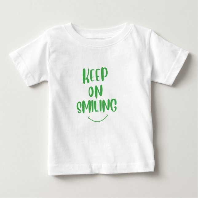Camiseta De Bebé Sigue Sonriendo (Anverso)