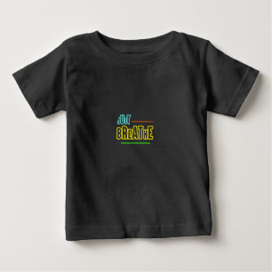 Camiseta De Bebé Simplemente respira - Relajante y diseño mental
