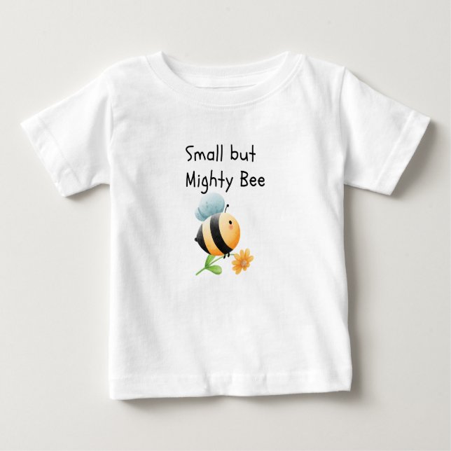 Camiseta De Bebé Small but mighty bee (Anverso)