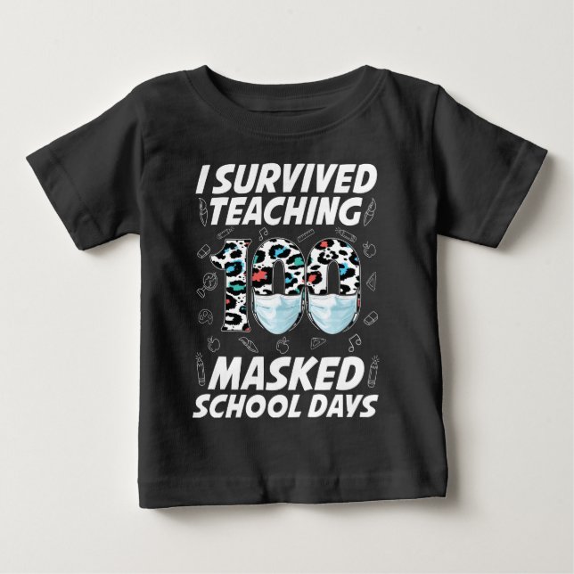 Camiseta De Bebé Sobreviví A La Enseñanza De 100 Días Escolares Enm (Anverso)