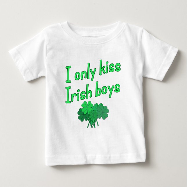 Camiseta De Bebé Solo beso a los chicos irlandeses (Anverso)