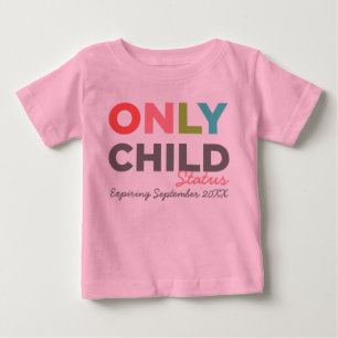 Camiseta De Bebé SOLO Caducidad del estado del niño [Su fecha aquí]