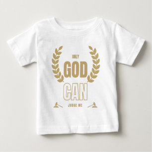 Camiseta De Bebé Sólo Dios me puede juzgar la Biblia