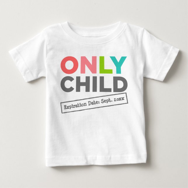 Camiseta De Bebé Sólo fecha de vencimiento del hijo [fecha de su el (Anverso)
