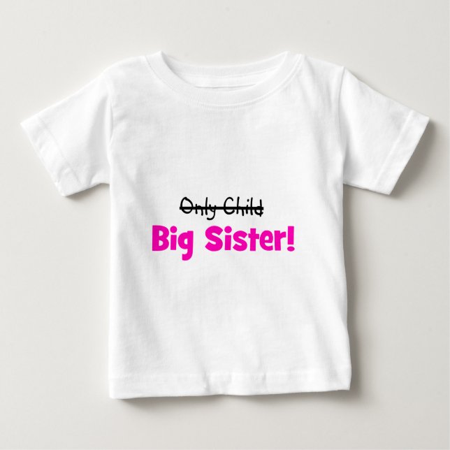 Camiseta De Bebé Solo hijo -> ¡HERMANA GRANDE! (Anverso)