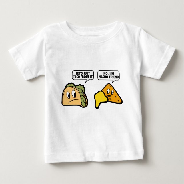 Camiseta De Bebé Solo taco ‘Bout It. No, soy Nacho Amigo. (Anverso)