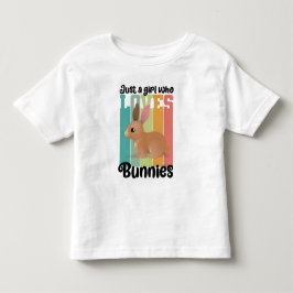 Camiseta De Bebé Solo un Chica que ama a los Bunnies Easter Bunny C