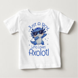 Camiseta De Bebé Solo un chico que ama Axolotl
