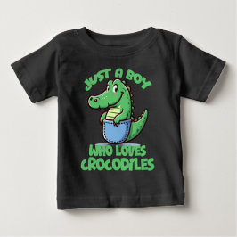 Camiseta De Bebé Solo un niño que ama los cocodrilos