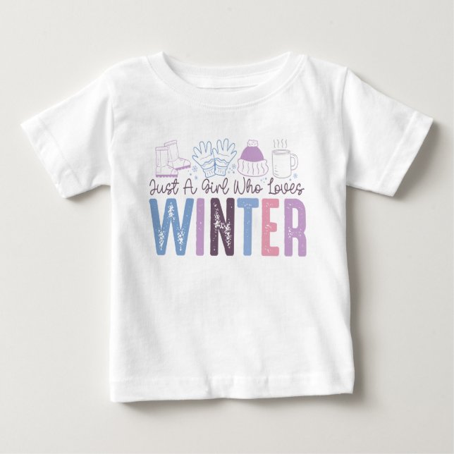 Camiseta De Bebé Solo una chica que ama el invierno Diseño estacion (Anverso)