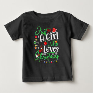 Camiseta De Bebé Sólo Una Chica Que Ama La Navidad-64714