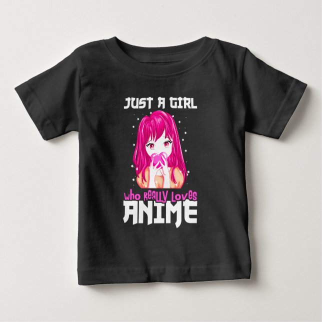 Camiseta De Bebé Solo una chica que realmente ama el anime (Anverso)