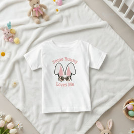 Camiseta De Bebé Some Bunny Loves Me Baby Boy Easter Outfit T-Shirt