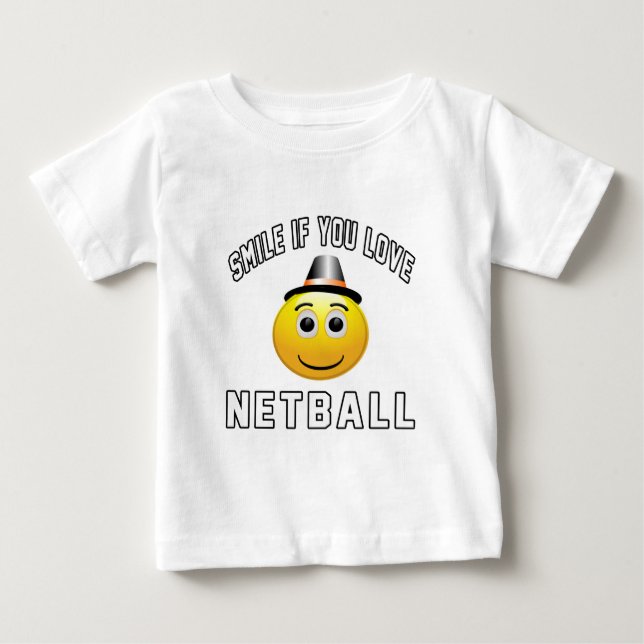 Camiseta De Bebé Sonrisa si usted ama el Netball. (Anverso)