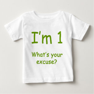 Camiseta De Bebé ¿Soy 1 cuál es su excusa?
