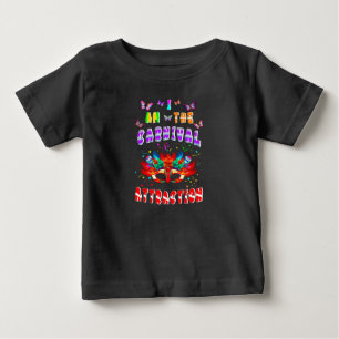 Camiseta De Bebé Soy La Atracción Del Carnaval