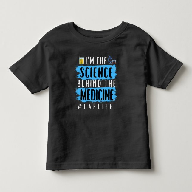 CAMISETA DE BEBÉ SOY LA CIENCIA DETRÁS DE LA MEDICINA #LABLIFE (Anverso)